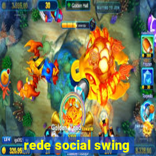 rede social swing